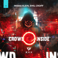Misha Klein, Emil Croff - Crowd Inside