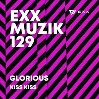 Glorious - Kiss Kiss