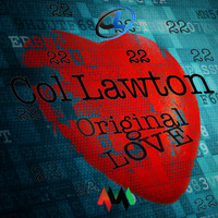 Col Lawton - Original Love (Edit)