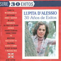 Lupita D'Alessio - 30 Años de Exitos