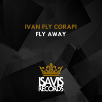 Ivan Fly Corapi - Fly Away