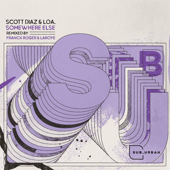Scott Diaz, LOA. - Somewhere Else Remix Pack