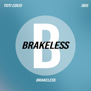Toti Coco - Brakeless