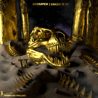 Chomper - Check It EP