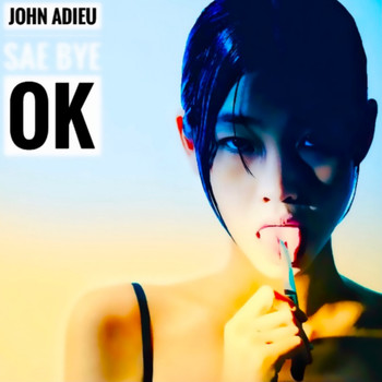 John Adieu - Sae Bye Ok