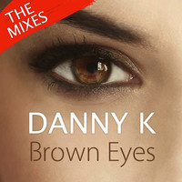 Danny K - Brown Eyes (Dalegro Remix)