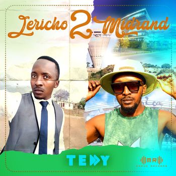 Teddy - Jericho 2 Midrand (Explicit)
