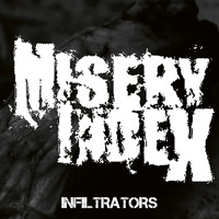 Misery Index - Infiltrators (Explicit)