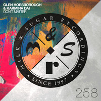 Glen Horsborough & Karmina Dai - Don't Matter (Extended Mix)