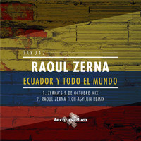 Raoul Zerna - Ecuador y Todo el Mundo