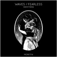 Vakhtang - Waves / Fearless