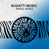Bugatti Music - Bang Bang (Explicit)