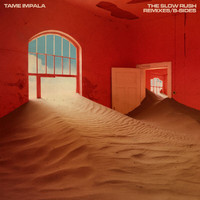 Tame Impala - The Slow Rush B-Sides & Remixes (Explicit)