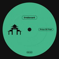 Irrelevant - Price Of Fish