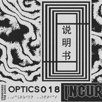 Censored The Audio - Incurzion Optics 018: