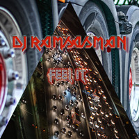 DJ Ramsasman - Feel It