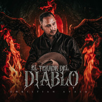 Christian Ayala - El Terror del Diablo (Explicit)