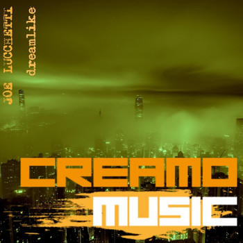 Joe Lucchetti - Dreamlike