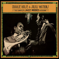 Charlie Rouse - The Complete Jazz Modes Sessions