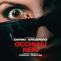Arnaud Rebotini - Occhiali Neri (Dario Argento's Dark Glasses Original Soundtrack)