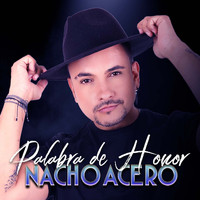 Nacho Acero - Palabra de Honor (Salsa)