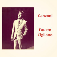 Fausto Cigliano - Canzoni
