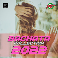 Extra Latino - Bachata Collection 2022 (50 Greatest Hits Collection [Explicit])