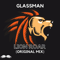 Glassman - Lion Roar