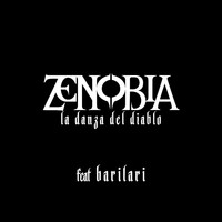 Zenobia - La Danza del Diablo (feat. Barilari)