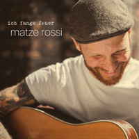 Matze Rossi - Ich fange Feuer (Deluxe)