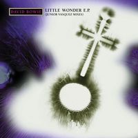 David Bowie - Little Wonder Mix E.P. (Junior Vasquez Mixes)