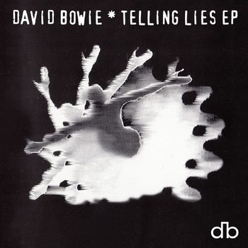 David Bowie - Telling Lies E.P.