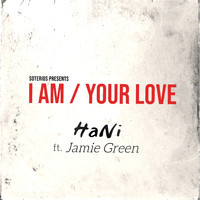 Hani - I Am / Your Love