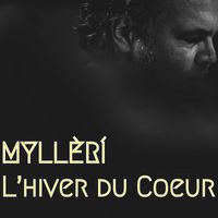 Myllèrí - L'Hiver Du Coeur