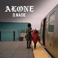 D.NADIE - Alone