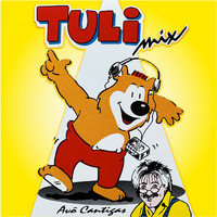 Avô Cantigas - Tuli Mix