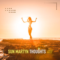 Sun Martyn - Thoughts