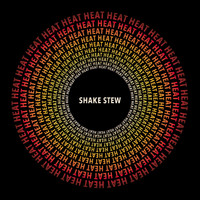 Shake Stew - Heat