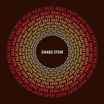 Shake Stew - Wake Up And Be Gone