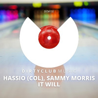 Hassio (COL), Sammy Morris - It Will