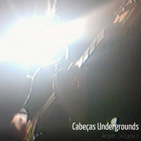 Angelo De Lassus - Cabeças Undergrounds