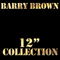 Barry Brown - Barry Brown 12" Collection