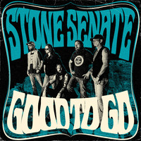 Stone Senate - Good to Go