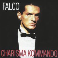 Falco - Charisma Kommando (Radio Version) (2022 Remaster)