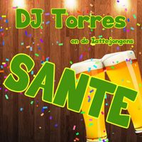 DJ Torres - Sante (feat. De Zatte Jongens)
