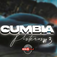 Emus DJ - Cumbia y Pisteros #3