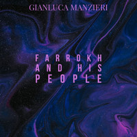 Gianluca Manzieri - Farrokh and His People