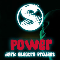Dark Electro Project - Power