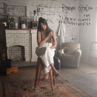 Robyn Ottolini - The I’m Not Always Put Together EP