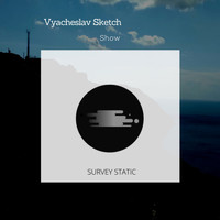 Vyacheslav Sketch - Show